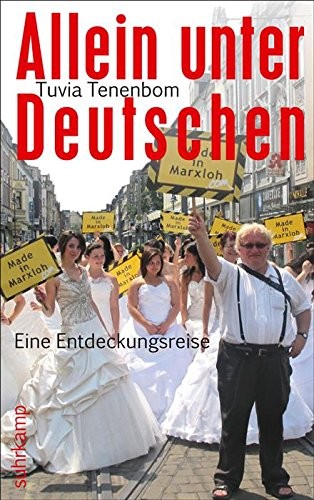 Allein unter Deutschen: Eine Entdeckungsreise