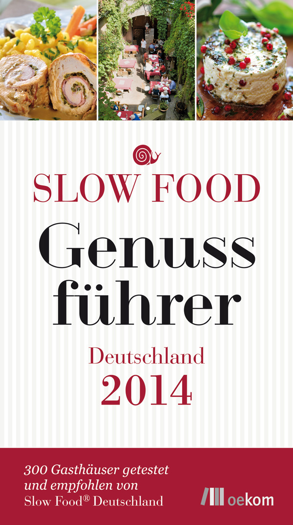Slow Food Genussfuehrer Deutschland 2014