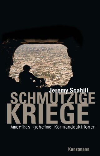 Schmutzige Kriege: Amerikas geheime Kommandoaktionen