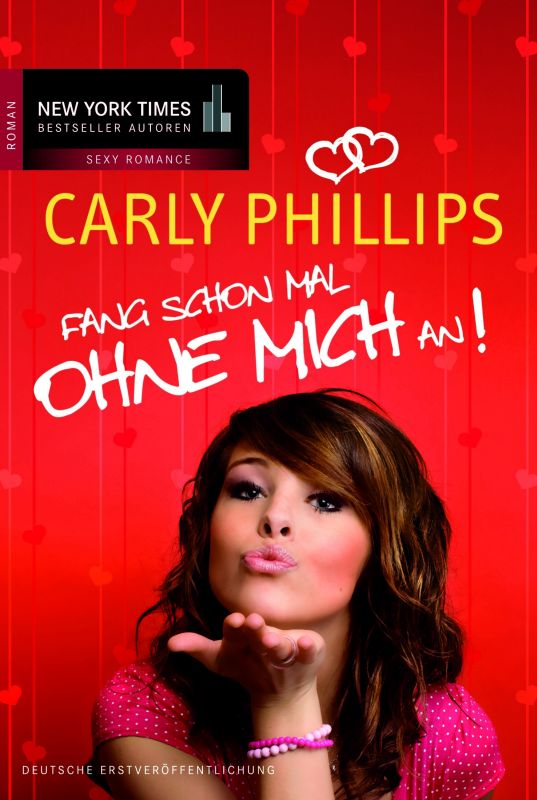 Fang schon mal ohne mich an - Phillips, C: Fang schon mal ohne mich an