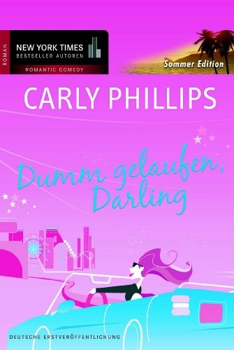 Dumm gelaufen, Darling: Roman
