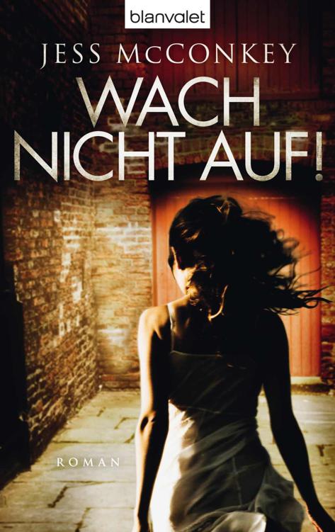 Wach nicht auf!