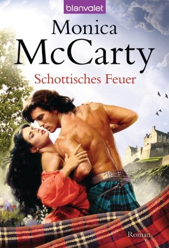 Schottisches Feuer: Roman