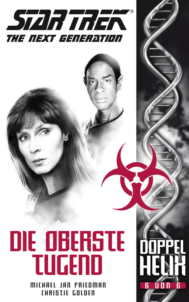 Star Trek TNG - Doppelhelix 06 - Die Oberste Tugend