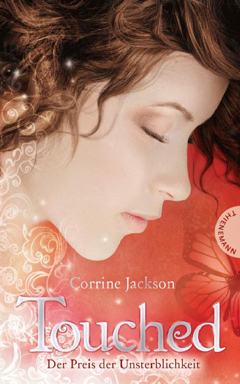 Touched 01. Der Preis der Unsterblichkeit