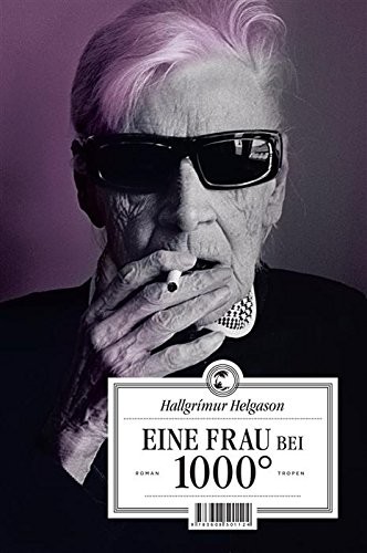 Eine Frau bei 1000°: Roman