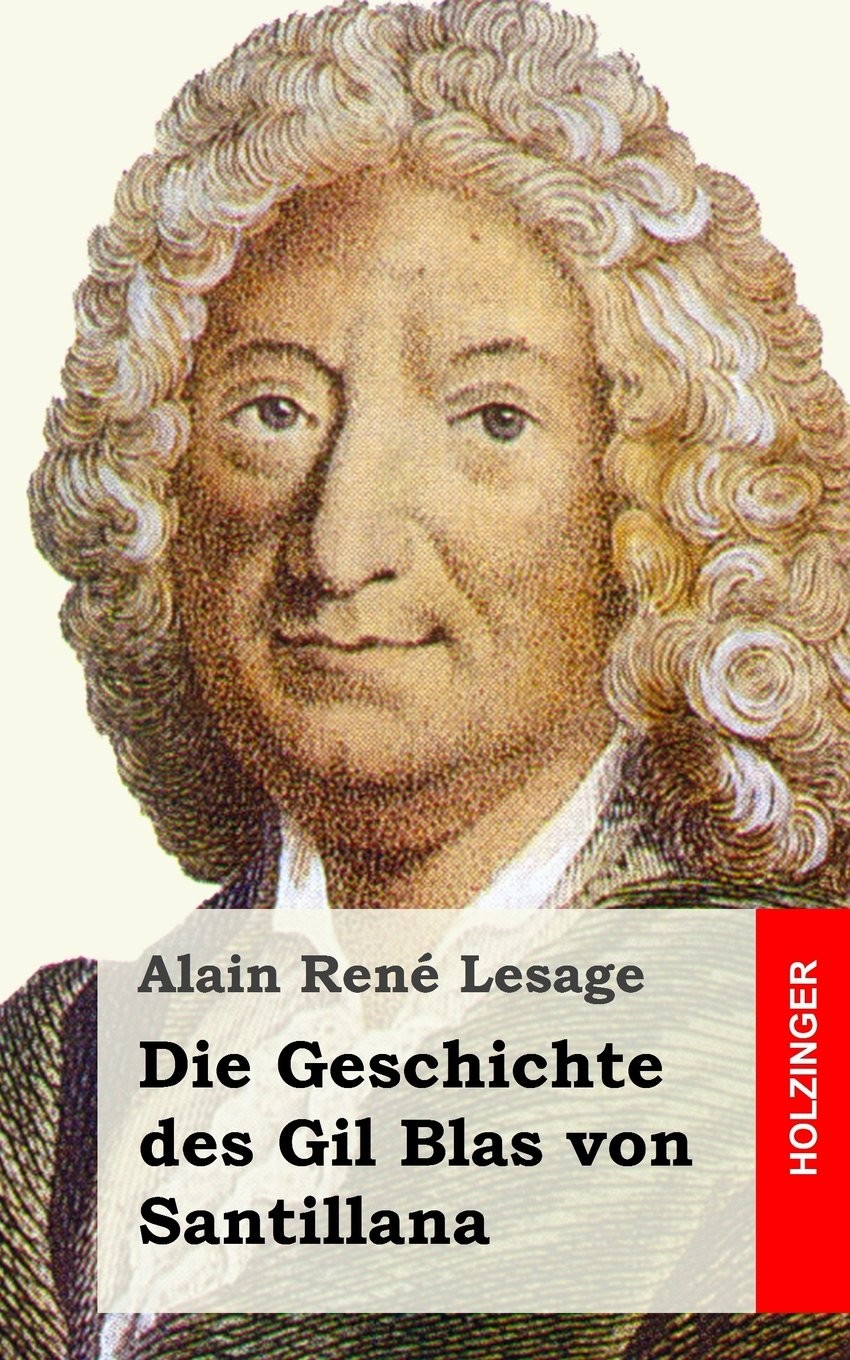 Die Geschichte des Gil Blas von Santillana
