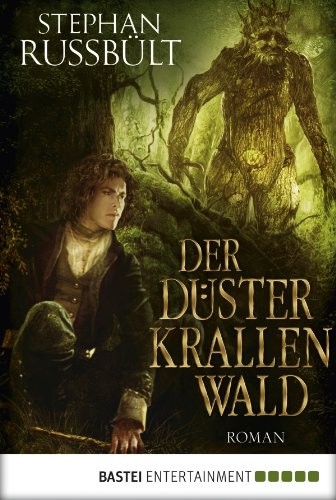 Der Düsterkrallenwald: Roman