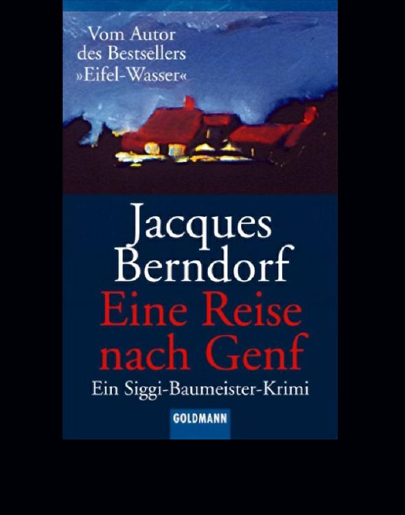 Siggi Baumeister 05 - Reise nach Genf