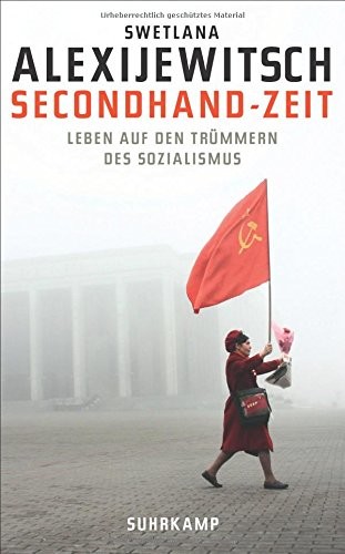Secondhand-Zeit: Leben auf den Trümmern des Sozialismus (suhrkamp taschenbuch)