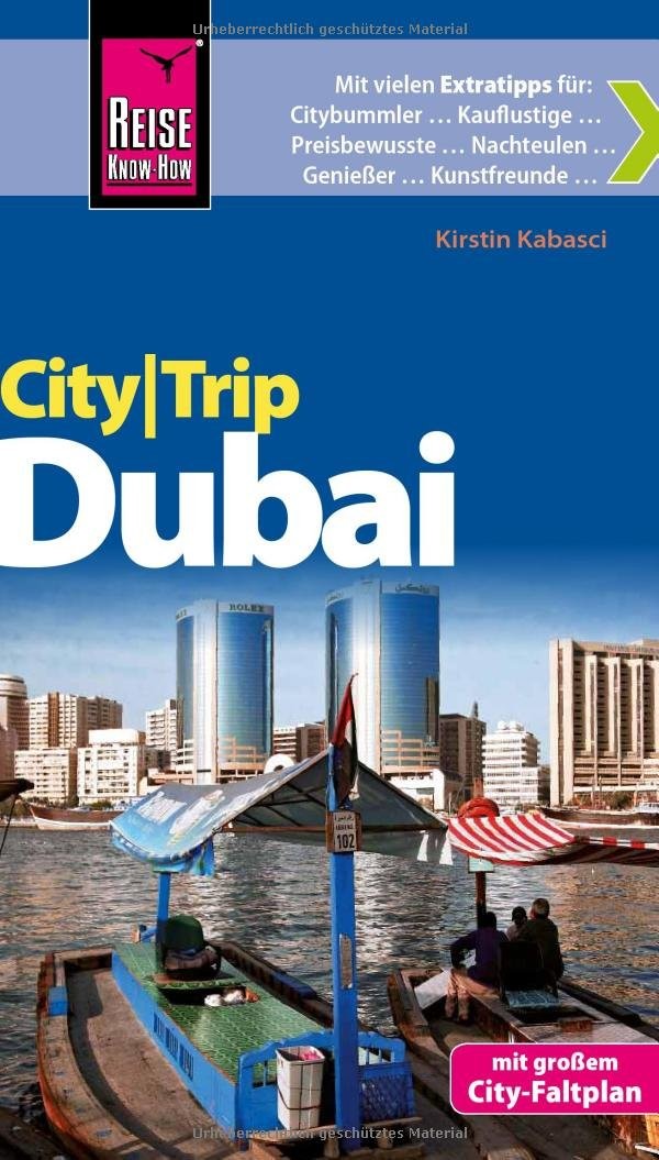 Reise Know-How CityTrip Dubai: Reiseführer mit Faltplan