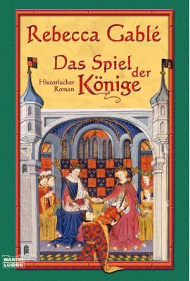 Das Spiel der K?nige - Gabl?, R: Spiel der K?nige