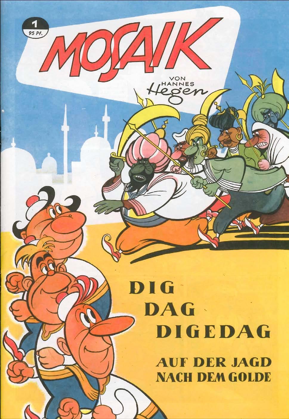 Die Digedags Nr. 1 -  Dig, Dag, Digedag auf der Jagd nach dem Golde