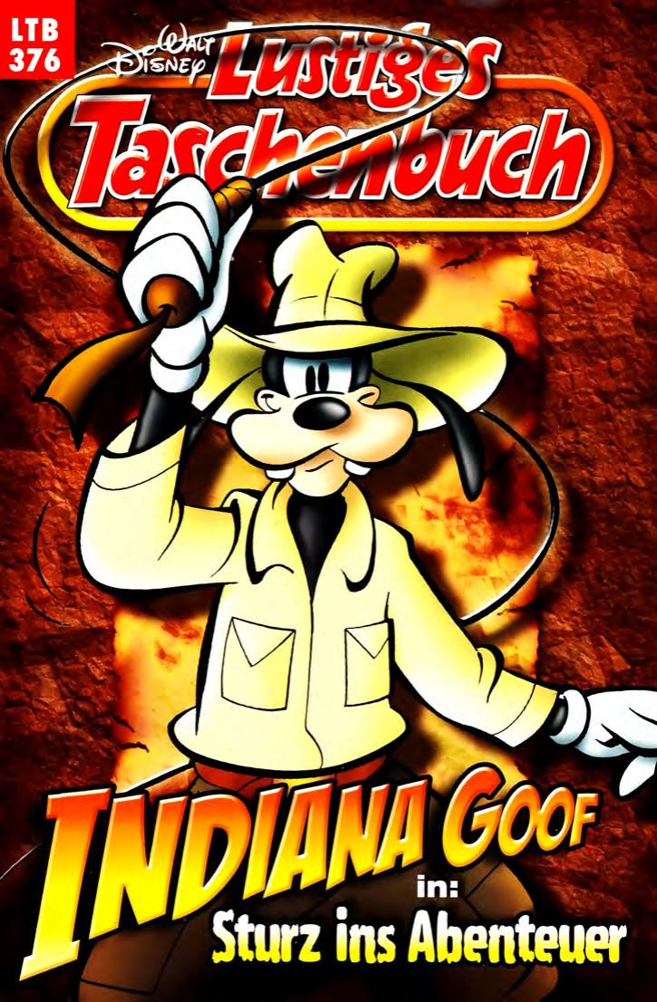 Lustiges Taschenbuch Nr. 376 - Indiana Goof in Sturz ins Abenteuer