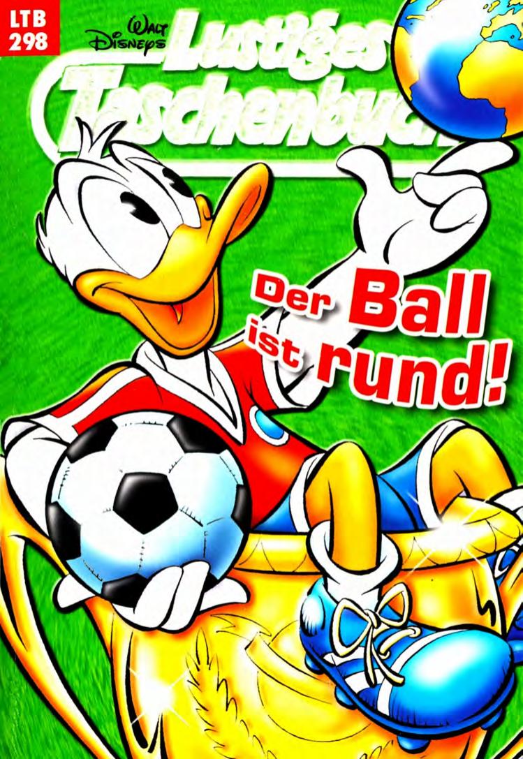 Lustiges Taschenbuch Nr. 298 - Der Ball ist rund