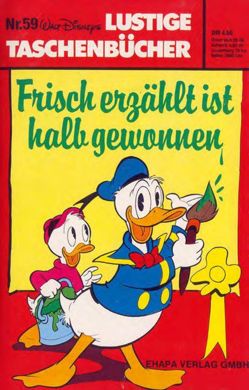 Lustiges Taschenbuch Nr. 59 - Frisch erzählt ist halb gewonnen