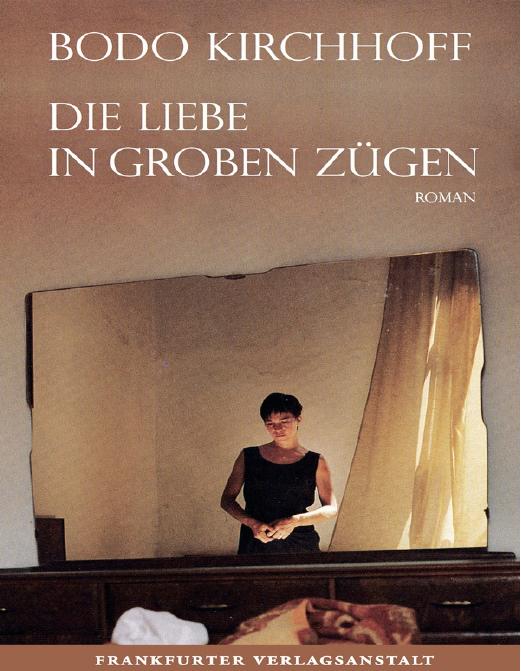 Liebe in groben Zügen