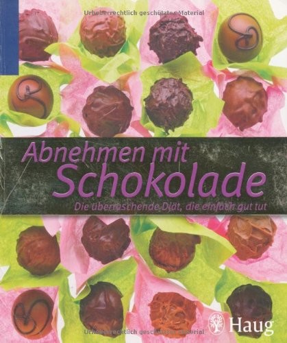 Abnehmen mit Schokolade: Die überraschende Diät, die einfach gut tut