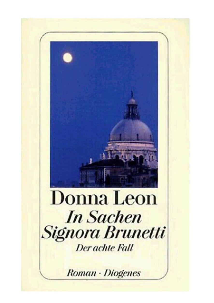 In Sachen Signora Brunetti
