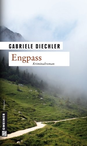 Engpass: Elsa Wegeners erster Fall ; [Kriminalroman]