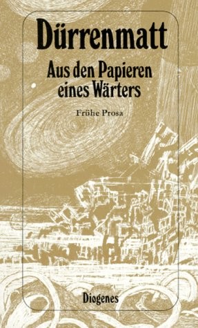 Aus den Papieren eines Wärters