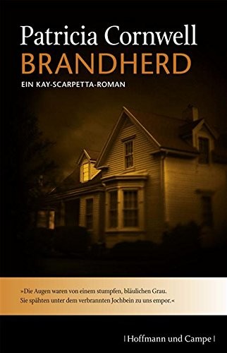 Brandherd: Kay Scarpettas neunter Fall