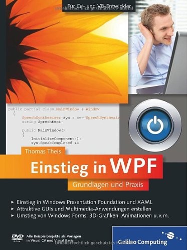 Einstieg in WPF: Grundlagen und Praxis (Galileo Computing)