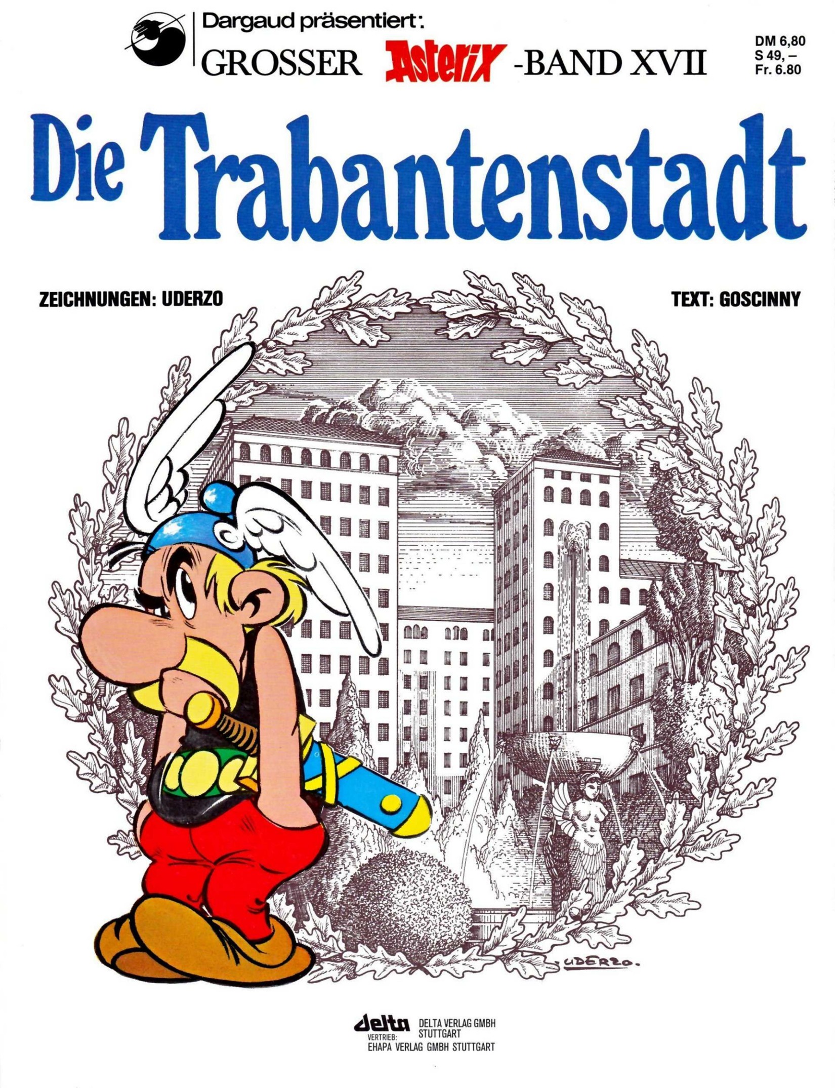 Asterix und Obelix - Band 17 - Die Trabantenstadt