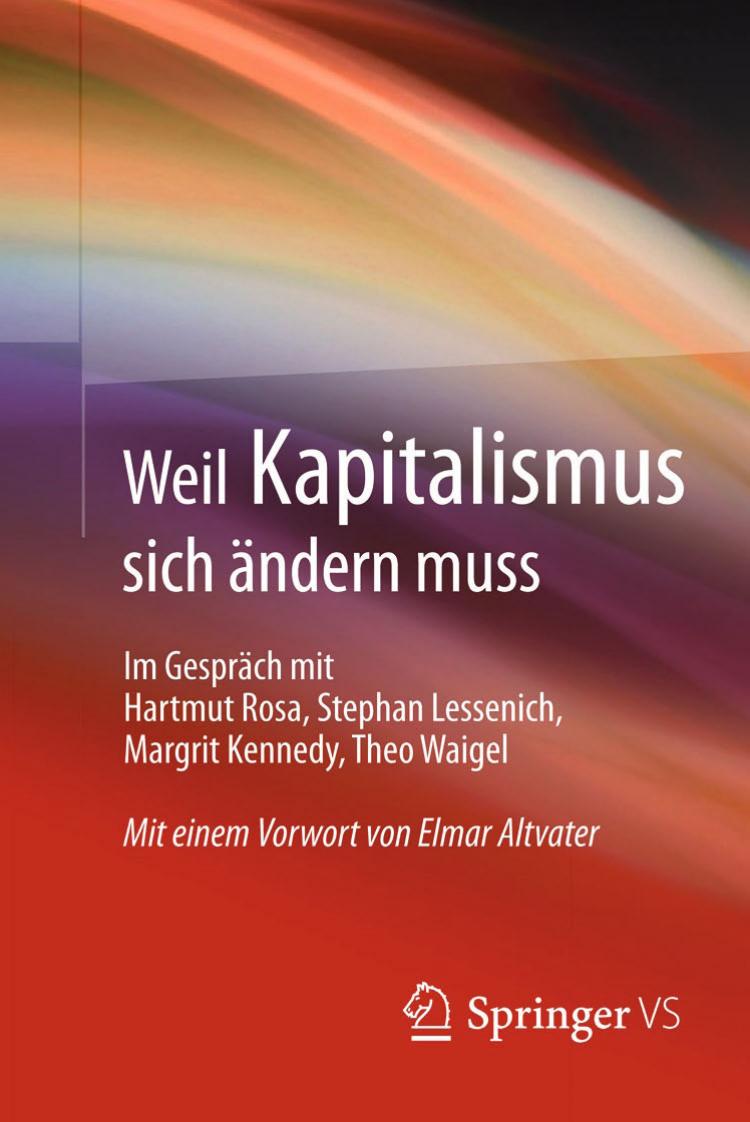 Weil Kapitalismus sich ändern muss