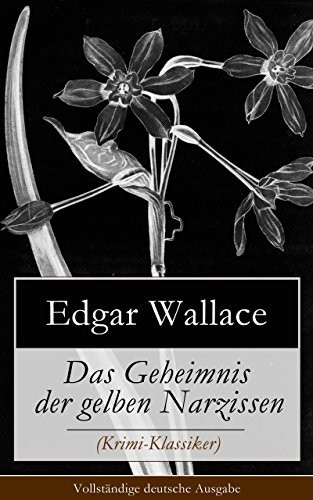 Das Geheimnis der gelben Narzissen