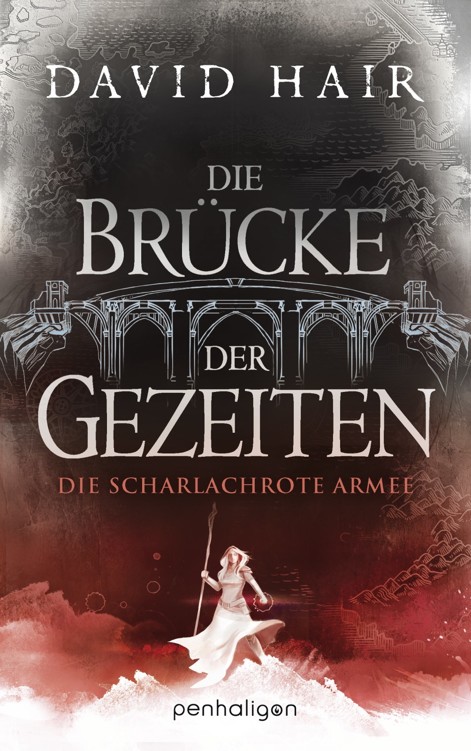 Die Brücke der Gezeiten 3: Die scharlachrote Armee