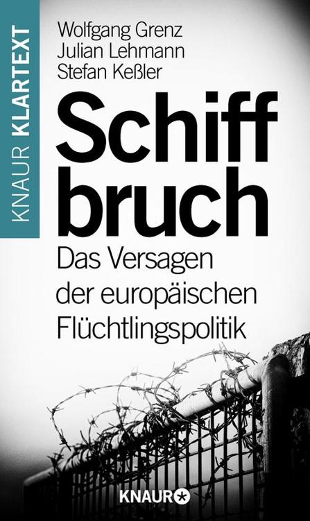 Schiffbruch: Das Versagen der europäischen Flüchtlingspolitik