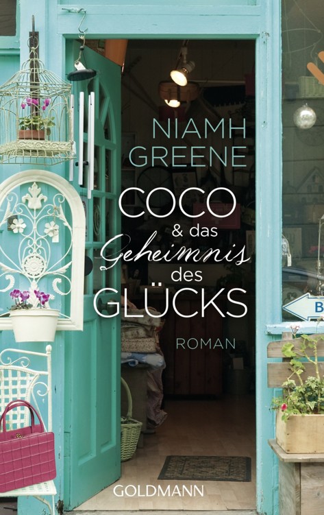 Coco und das Geheimnis des Glücks: Roman
