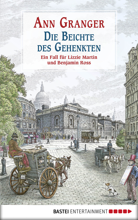 Die Beichte des Gehenkten: Ein Fall für Lizzie Martin und Benjamin Ross