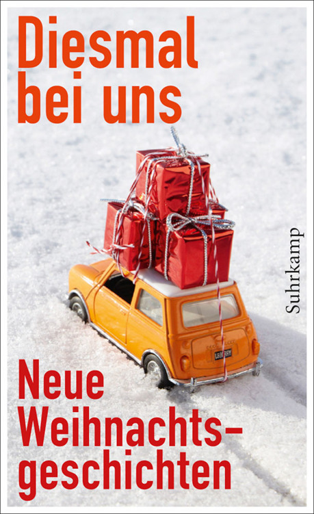 Diesmal bei uns: Neue Weihnachtsgeschichten (suhrkamp taschenbuch)