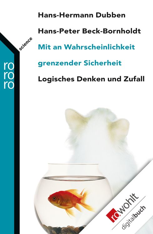 Mit an Wahrscheinlichkeit grenzender Sicherheit: Logisches Denken und Zufall
