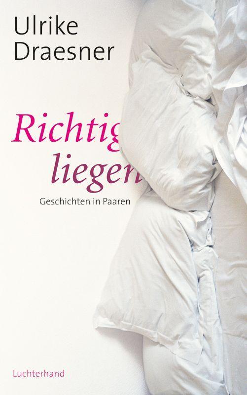 Richtig liegen: Geschichten in Paaren