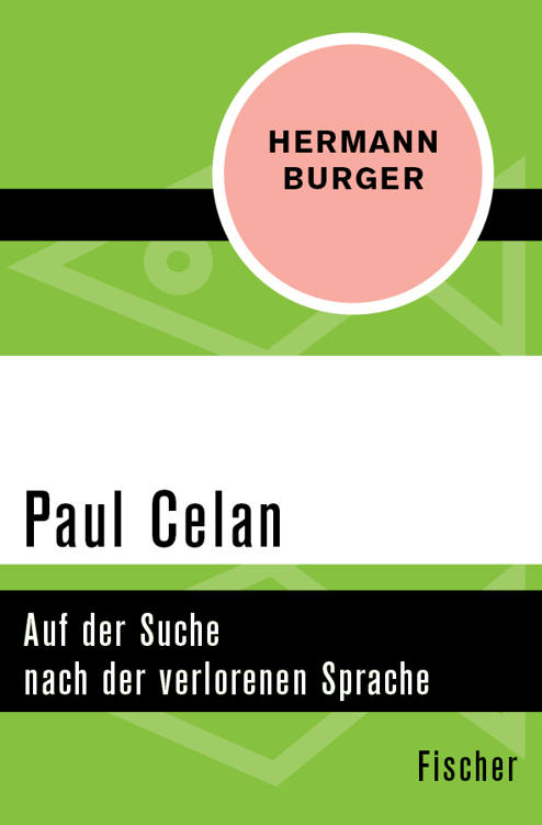 Paul Celan: Auf der Suche nach der verlorenen Sprache