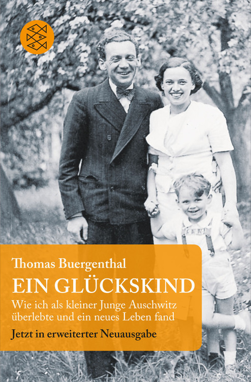 Ein Glückskind: Wie ich als kleiner Junge Auschwitz überlebte und ein neues Leben fand