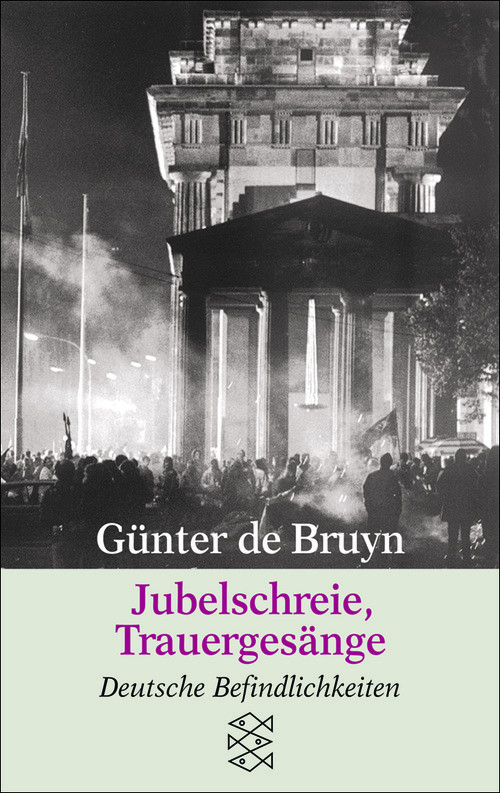 Jubelschreie, Trauergesänge: Deutsche Befindlichkeiten