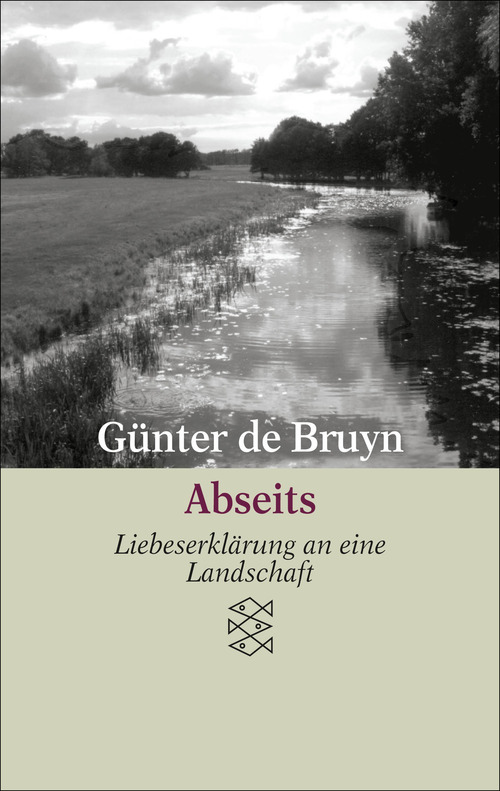 Abseits: Liebeserklärung an eine Landschaft