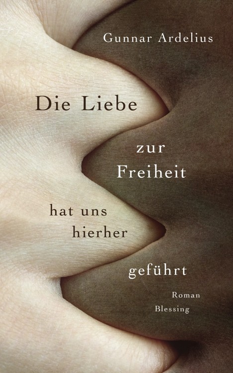 Die Liebe zur Freiheit hat uns hierher geführt
