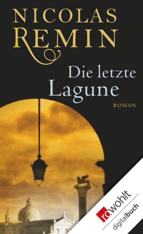 Die letzte Lagune: Commissario Trons sechster Fall