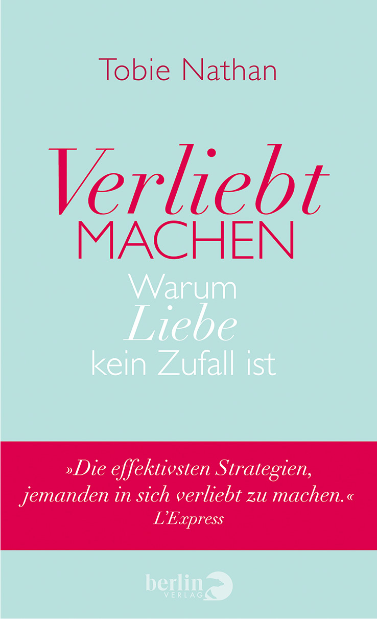 Verliebt machen: Warum Liebe kein Zufall ist