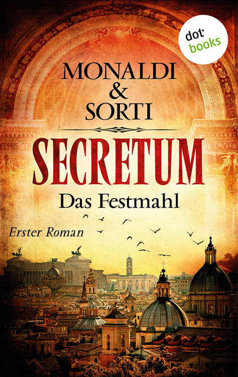 SECRETUM - Roman 1: Das Festmahl