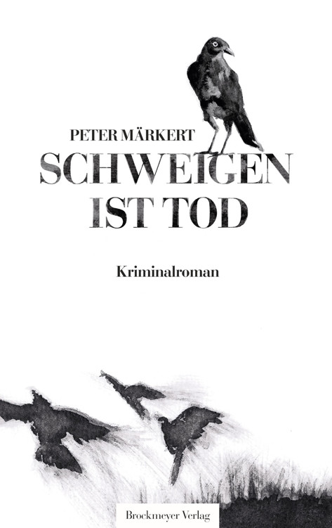 Schweigen ist Tod: Kriminalroman