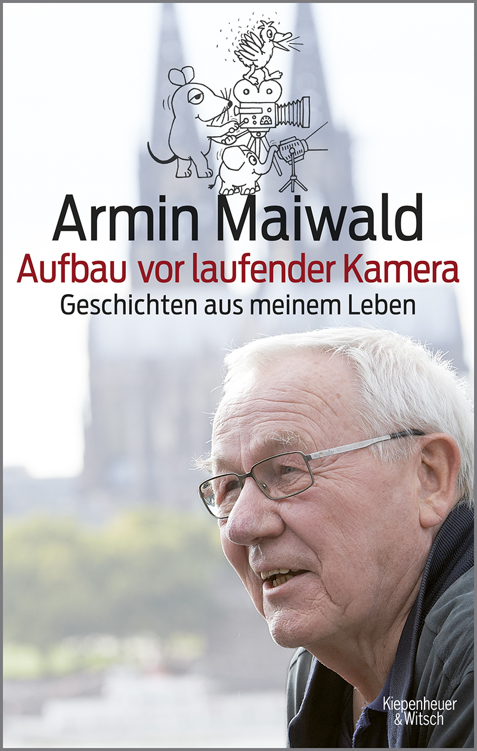 Aufbau vor laufender Kamera: Geschichte meines Lebens