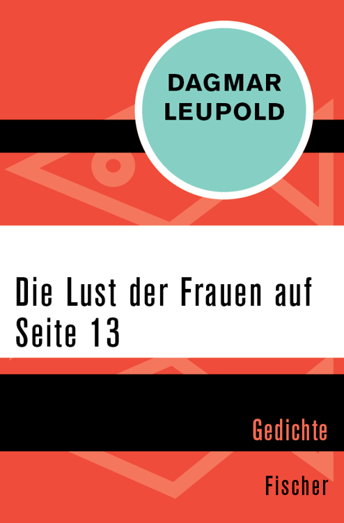 Die Lust der Frauen auf Seite 13: Gedichte