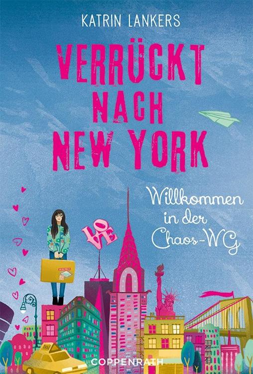 Verrückt nach New York: Willkommen in der Chaos-WG