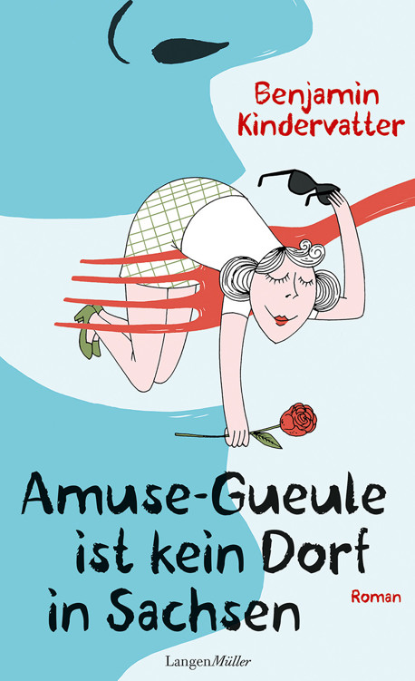 Amuse-Gueule ist kein Dorf in Sachsen: Roman